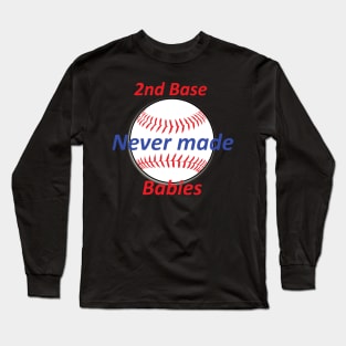 dirty baseball jokes Long Sleeve T-Shirt